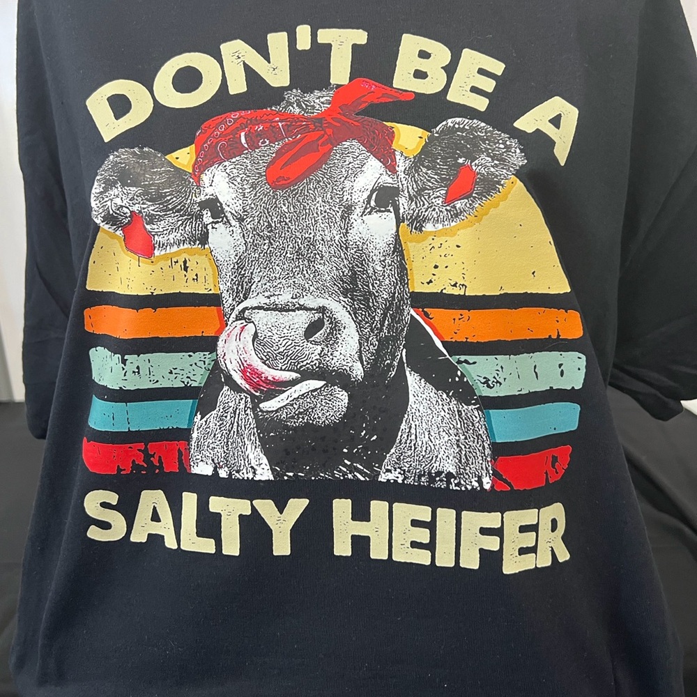 DON’T BE A SALTY HEIFER black DTF unisex tshirt